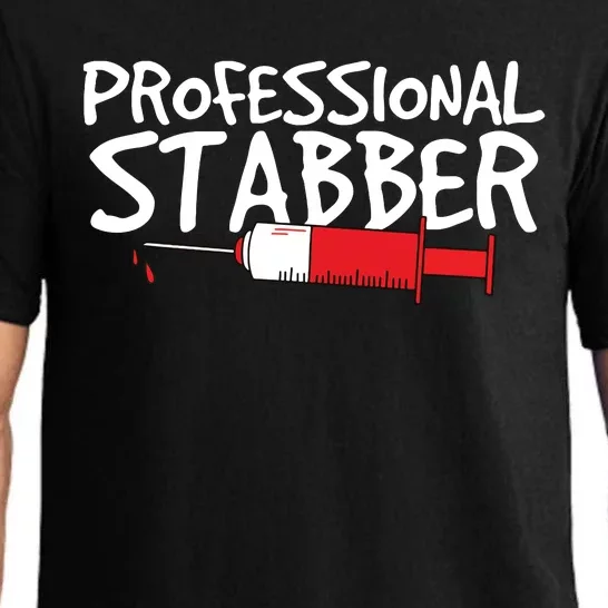 Funny Phlebotomist Quote Gift Professional Stabber Graduate Pajama Set