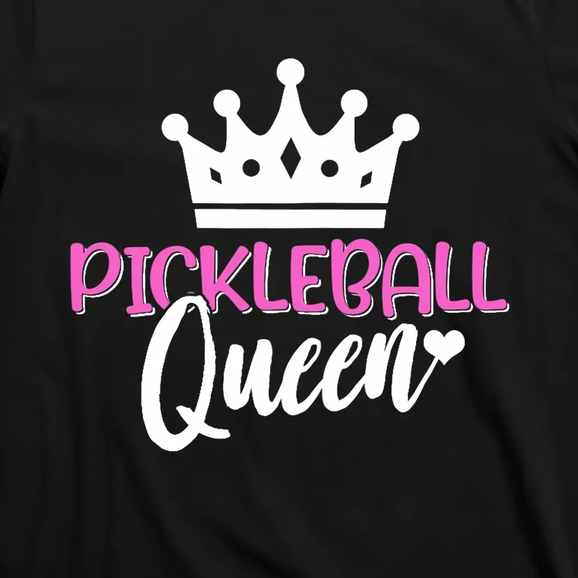 Funny Pickleball Queen Graphic For Wo Pickleball Player T-Shirt