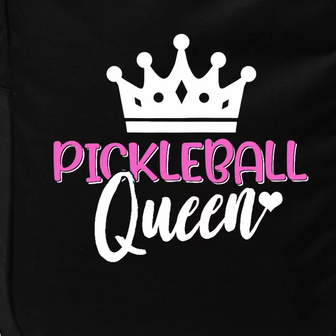 Funny Pickleball Queen Graphic For Wo Pickleball Player Impact Tech Backpack