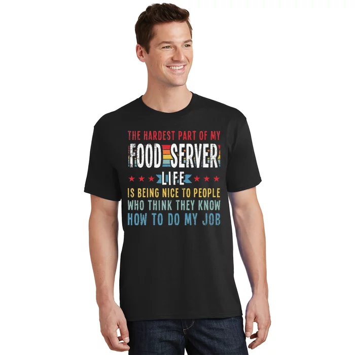 Funny Profession Quote Food Server T-Shirt