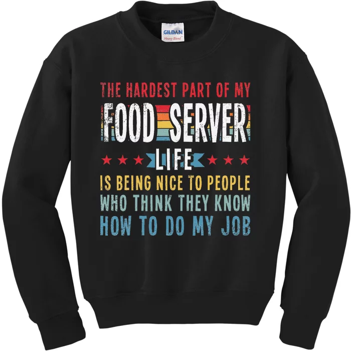 Funny Profession Quote Food Server Kids Sweatshirt