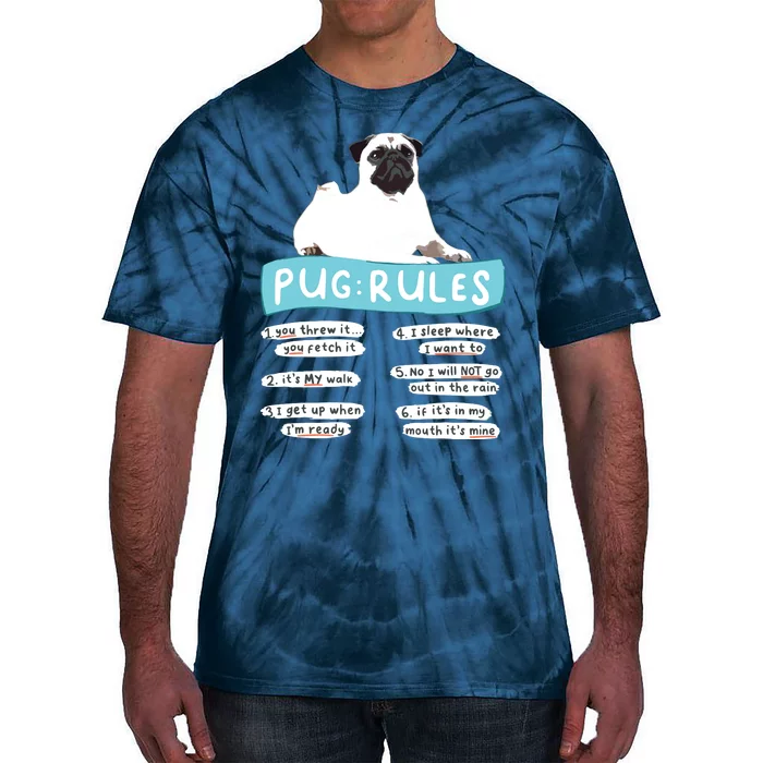 Funny Pug Rules Tee Pug Lover Shirts Pug Owner Tie-Dye T-Shirt