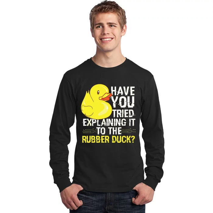 Funny Programmer Rubber Duck Debugging Tall Long Sleeve T-Shirt