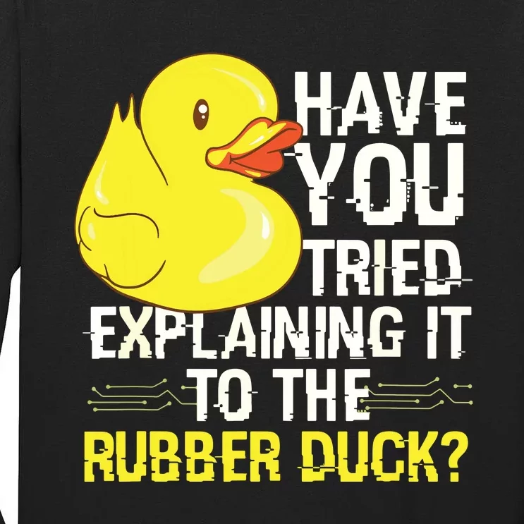 Funny Programmer Rubber Duck Debugging Tall Long Sleeve T-Shirt