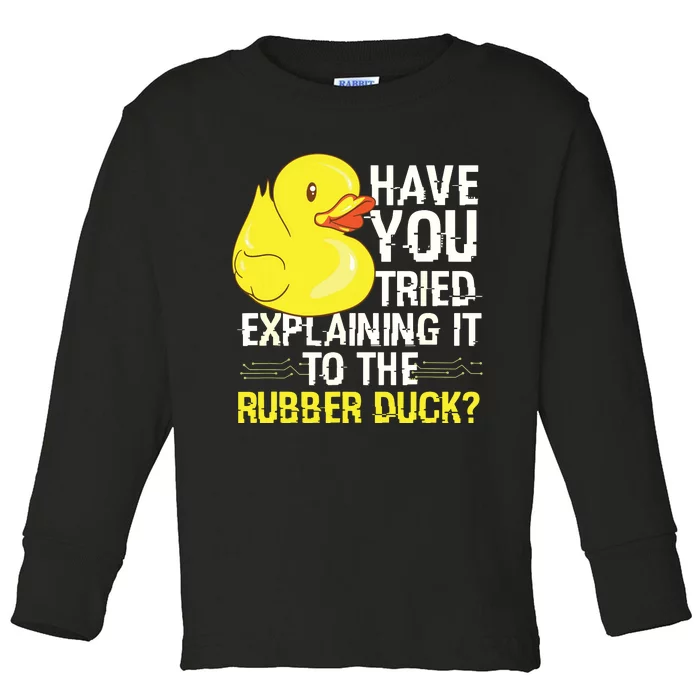 Funny Programmer Rubber Duck Debugging Toddler Long Sleeve Shirt