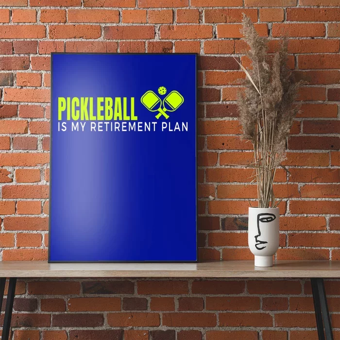 Funny Pickleball Retiret Pickleball Paddles Pickleball Cool Gift Poster