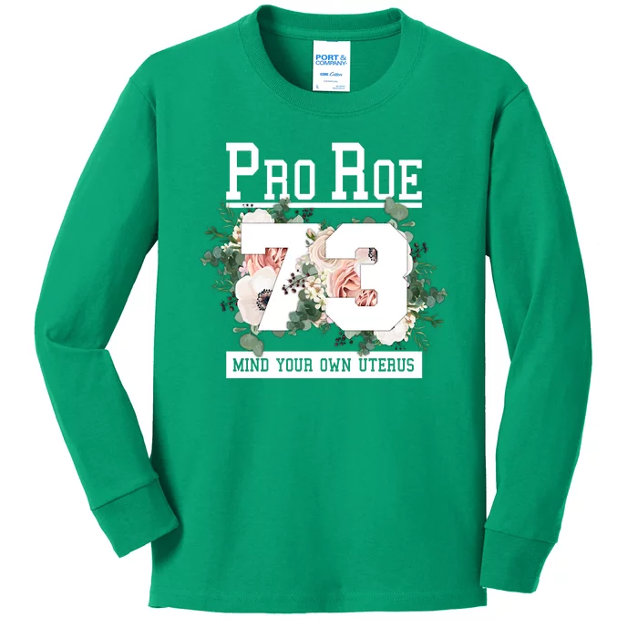 Floral Pro Roe 1973 Mind Your Own Uterus Kids Long Sleeve Shirt