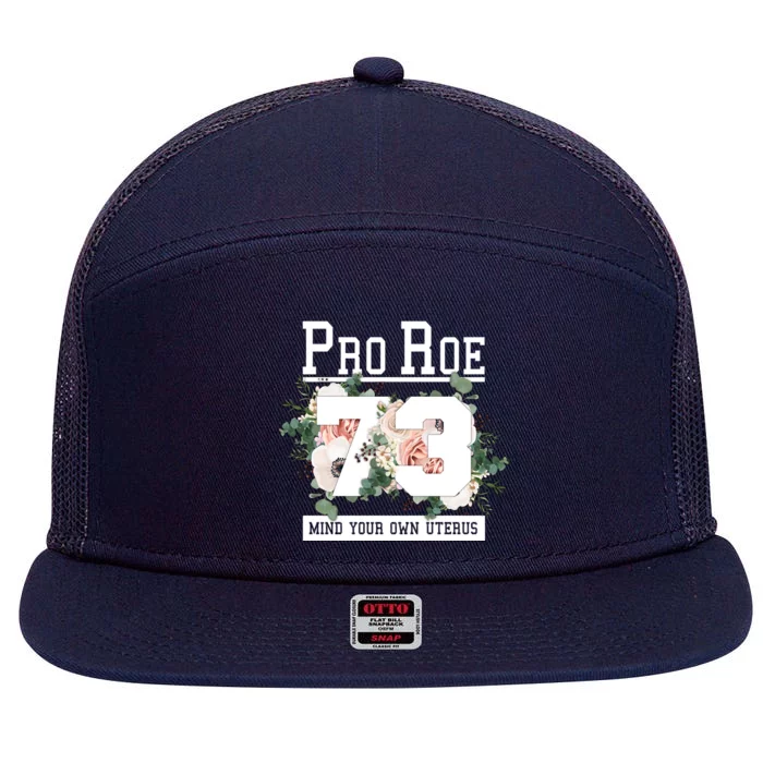 Floral Pro Roe 1973 Mind Your Own Uterus 7 Panel Mesh Trucker Snapback Hat