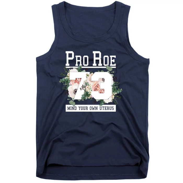 Floral Pro Roe 1973 Mind Your Own Uterus Tank Top