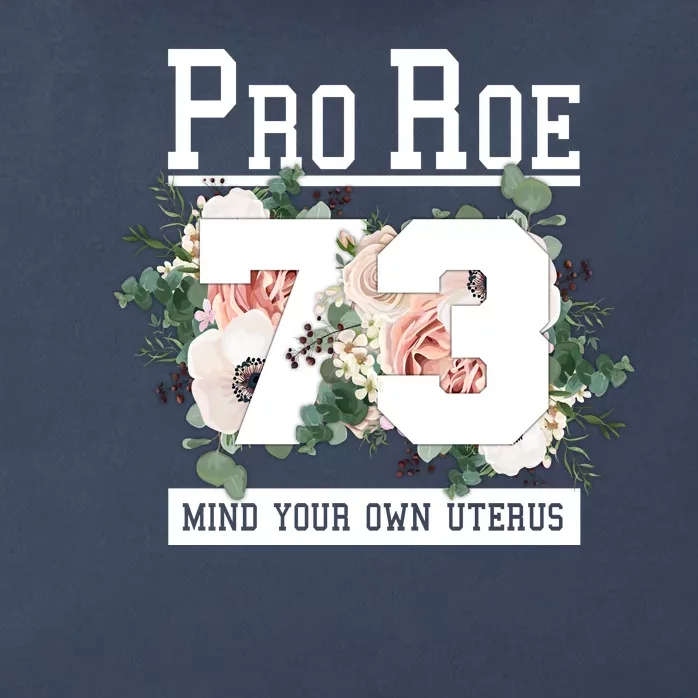 Floral Pro Roe 1973 Mind Your Own Uterus Zip Tote Bag