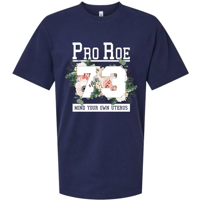 Floral Pro Roe 1973 Mind Your Own Uterus Sueded Cloud Jersey T-Shirt