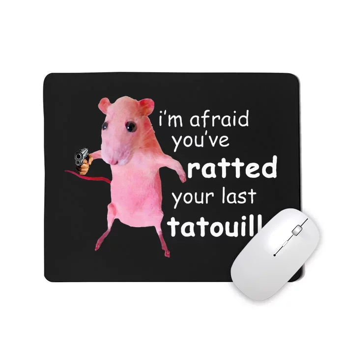 Funny Pink Rat IM Afraid YouVe Ratted Your Last Mousepad