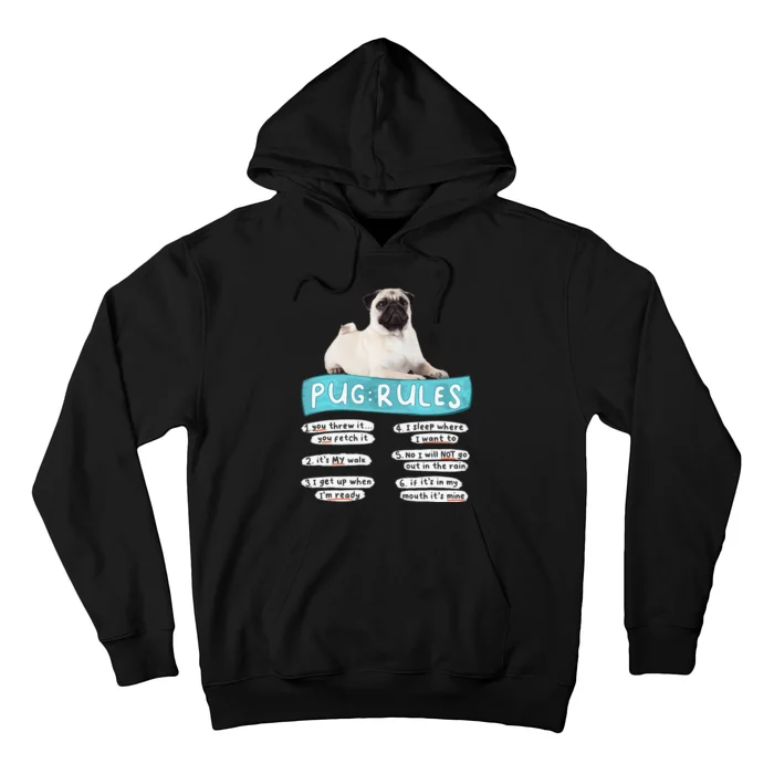 Funny Pug Rules Tee Pug Lover Pug Owner Hoodie