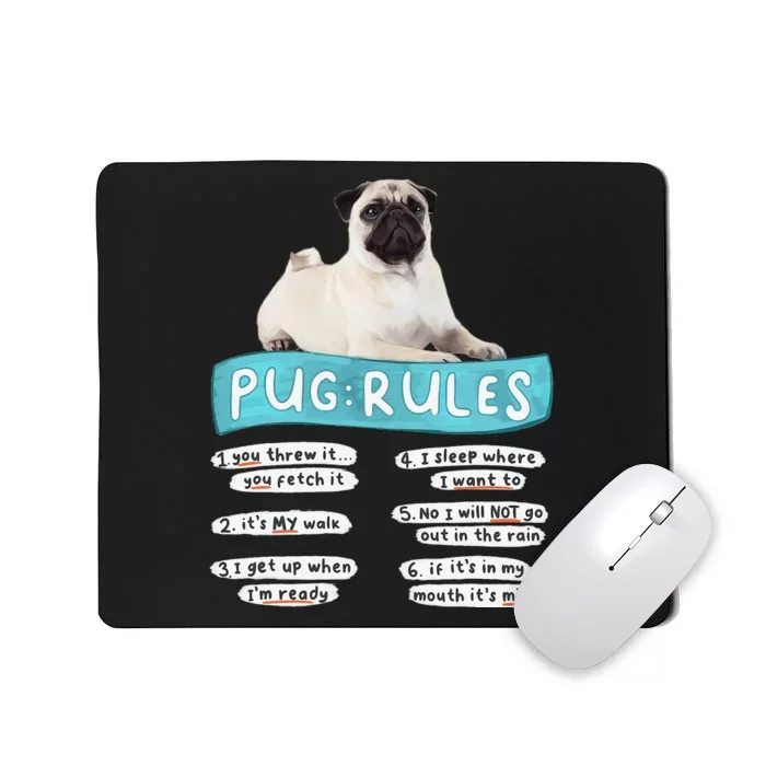 Funny Pug Rules Tee Pug Lover Pug Owner Mousepad