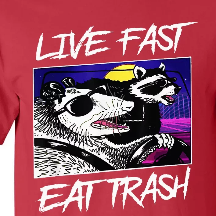 Funny Possum Raccoon Live Fast Eat Trash Squad Tall T-Shirt