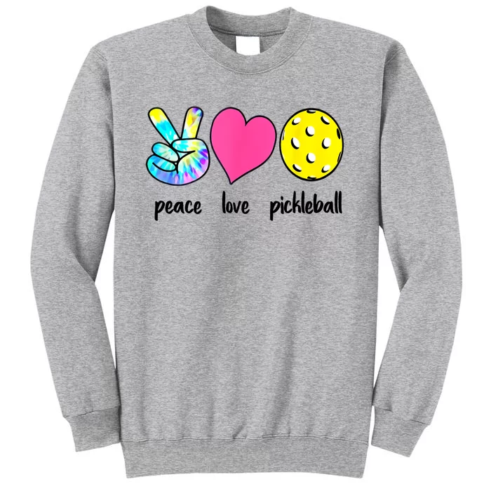 Funny Pickleball Retired Ladies Peace Love Pickleball Tall Sweatshirt