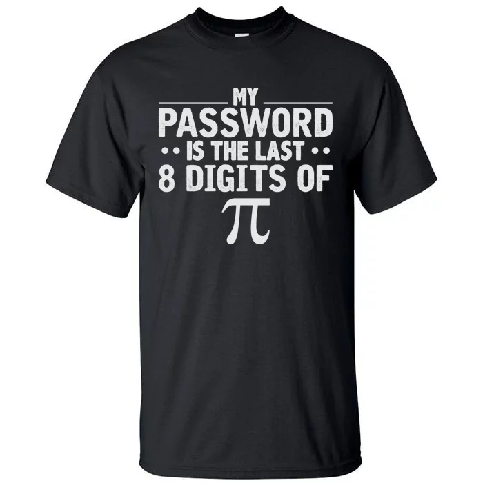 Funny Pi Shirt Math Lover Gift Long Sleeve Tall T-Shirt