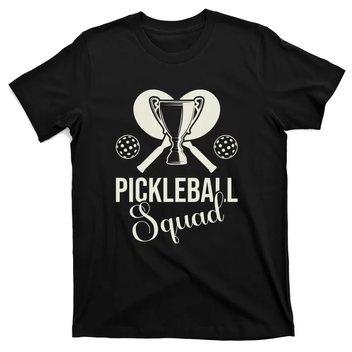 Funny Pickleball Squad Champion Sport Gift T-Shirt