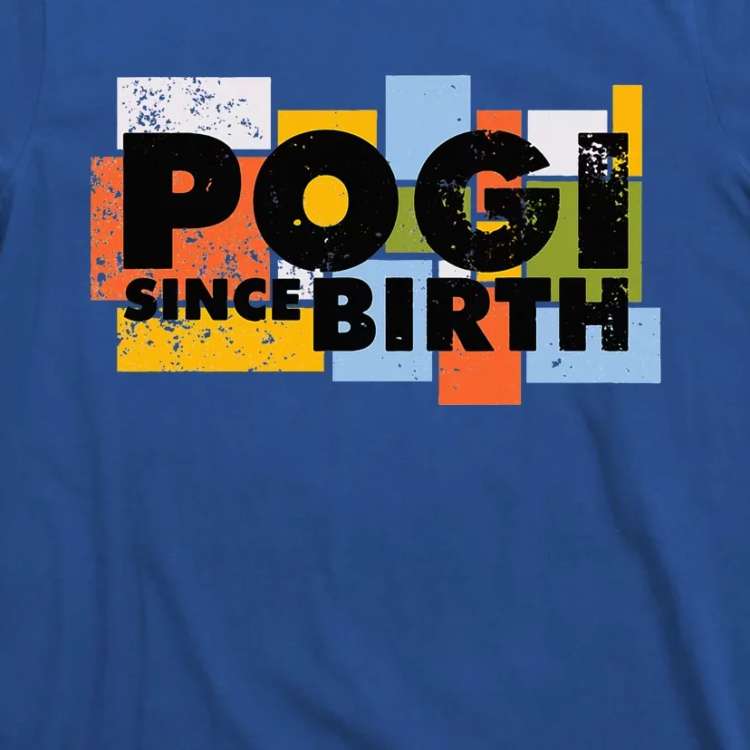 Funny Pogi Since Birth Handsome Filipino Philippines T-Shirt