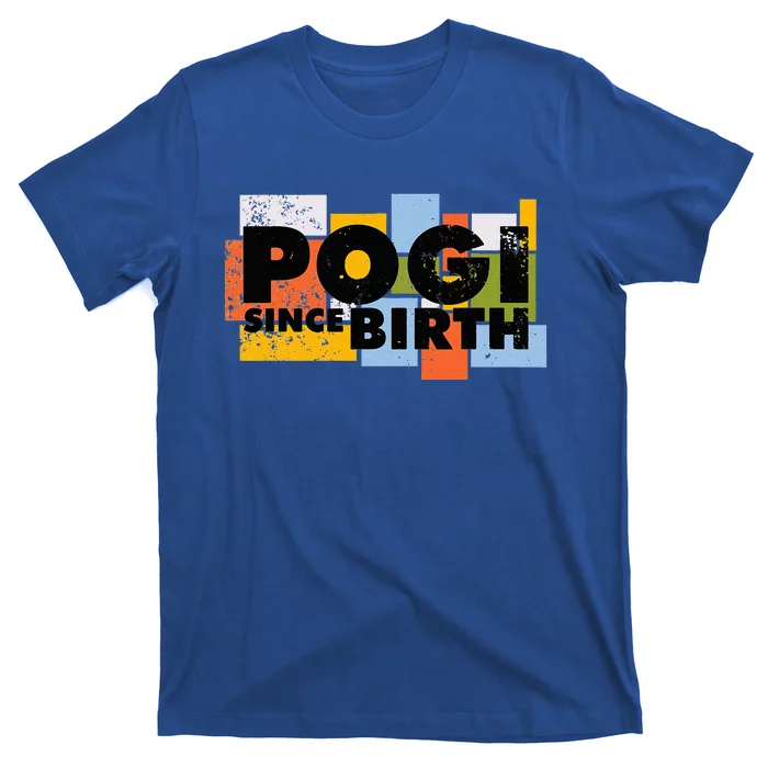 Funny Pogi Since Birth Handsome Filipino Philippines T-Shirt