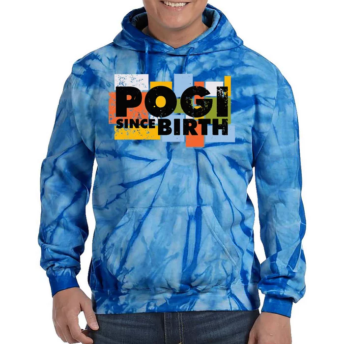 Funny Pogi Since Birth Handsome Filipino Philippines Tie Dye Hoodie