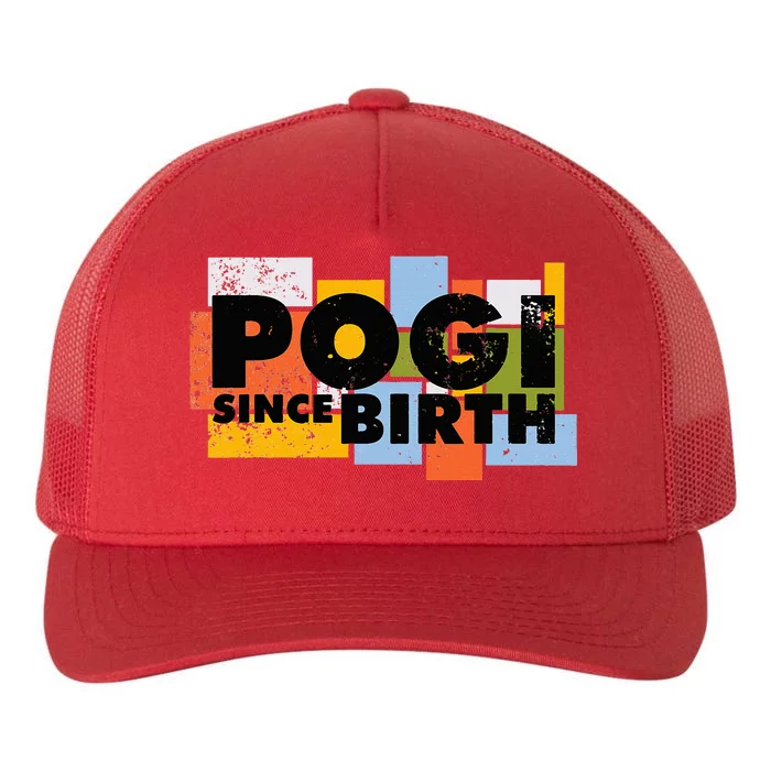 Funny Pogi Since Birth Handsome Filipino Philippines Yupoong Adult 5-Panel Trucker Hat