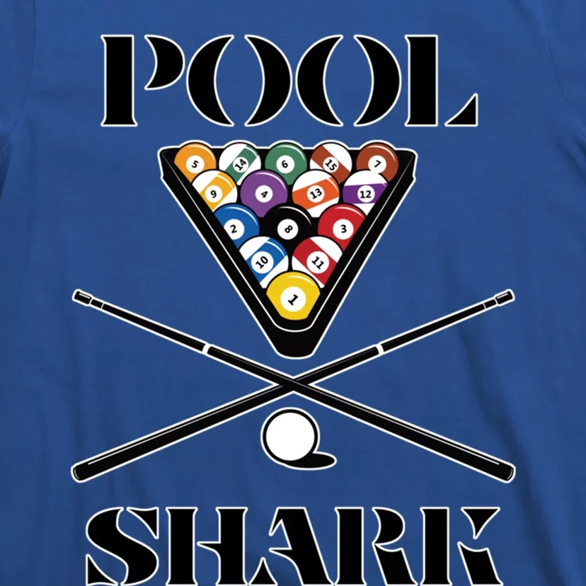 Funny Pool Shark Gift Artbilliards And Pool Cool Gift T-Shirt