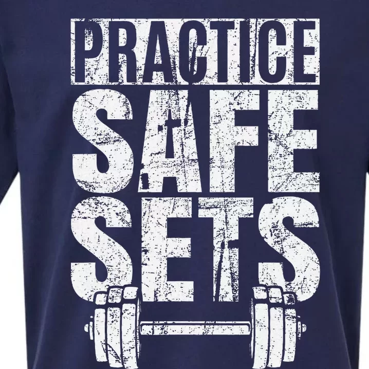 Funny Practice Safe Sets Weight Lifting Sueded Cloud Jersey T-Shirt