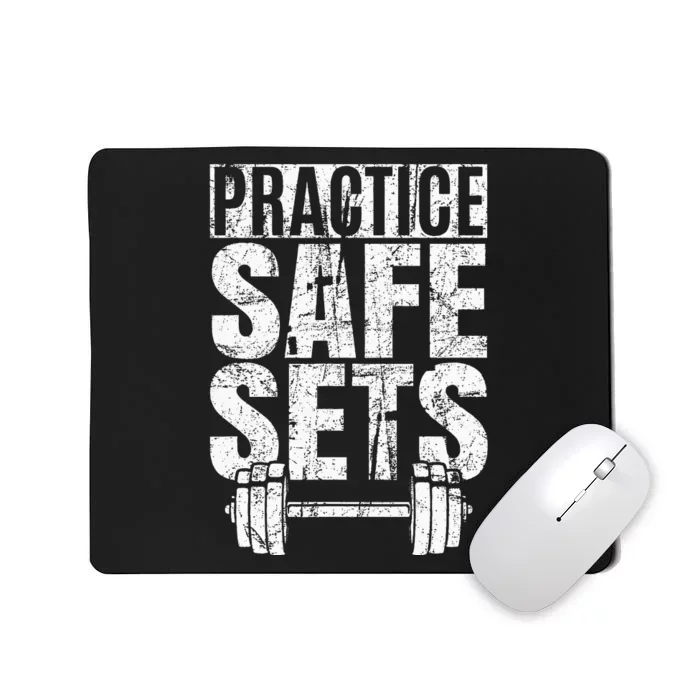 Funny Practice Safe Sets Weight Lifting Mousepad