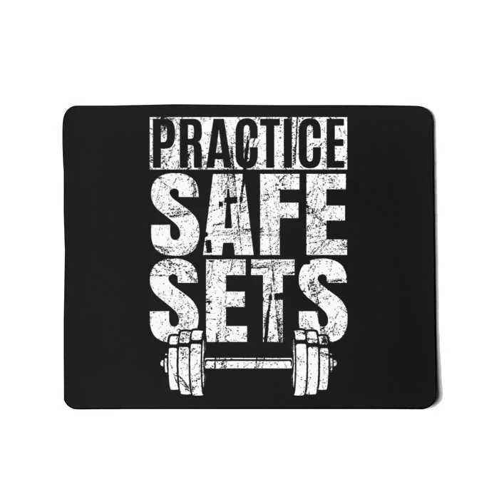 Funny Practice Safe Sets Weight Lifting Mousepad