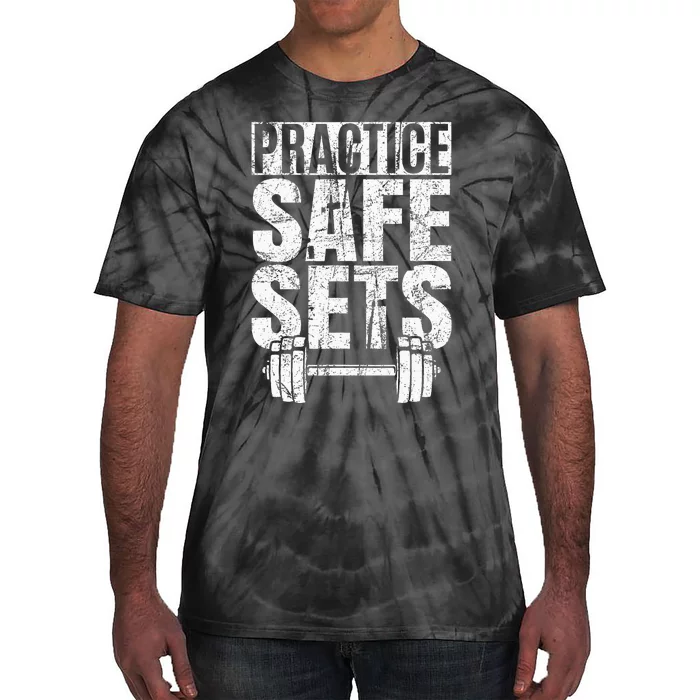 Funny Practice Safe Sets Weight Lifting Tie-Dye T-Shirt