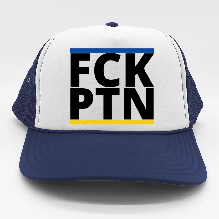 Fck PTN Support Ukraine Trucker Hat