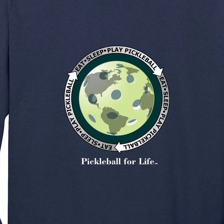 Fun Pickleball Shirt, Eat Sleep Pickleball, Pickleball For Life Tall Long Sleeve T-Shirt