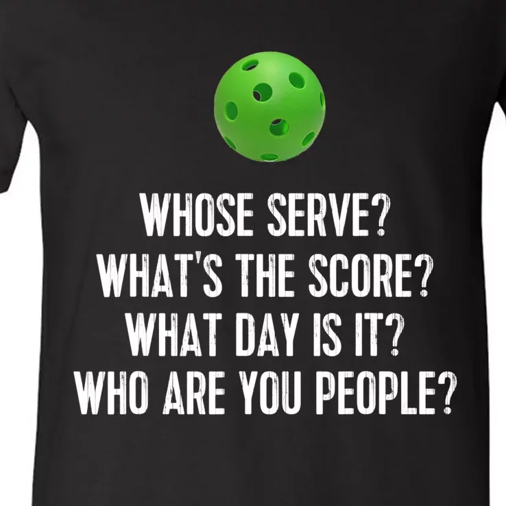 Funny Pickleball Shirt Whose Serve League Pickleball Team TShirt V-Neck T-Shirt