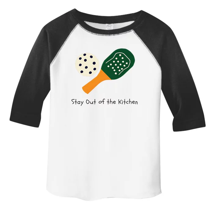 Funny Pickleball Stay Out Of The Kitchen Toddler Fine Jersey T-Shirt