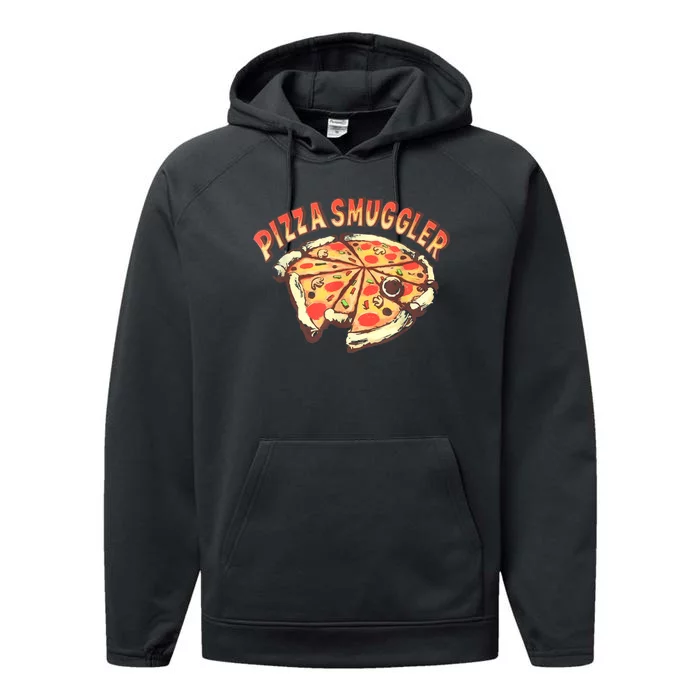 Funny Pizza Smuggler Gift For Pizza Lovers Performance Fleece Hoodie