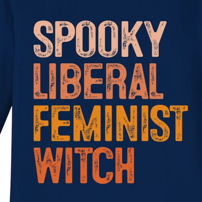 Fall Pumpkins Spooky Liberal Feminist Witch Halloween Season Gift Baby Long Sleeve Bodysuit