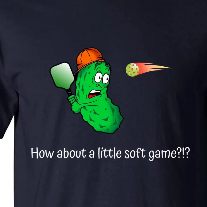 Fun Pickleball, Soft Game, Scared Pickle Tall T-Shirt