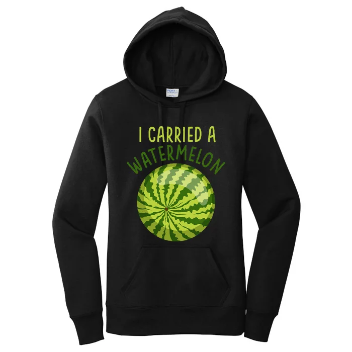 Funny Pregnant Summer Mom I Carried a Watermelon Women's Pullover Hoodie