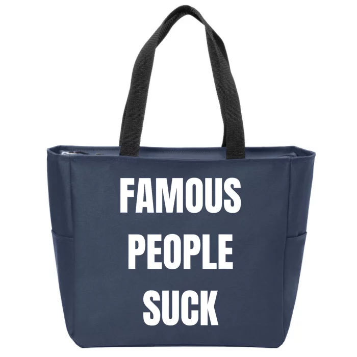 Famous People Suck Zip Tote Bag