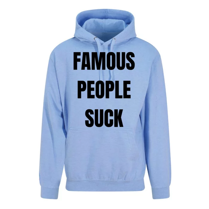 Famous People Suck Unisex Surf Hoodie