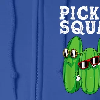 Funny Pickle Squad Novelty Big Dill Gang Lover Gift Full Zip Hoodie