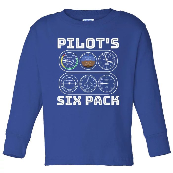 Fun Pilots Sixpack Flight Instruts Six Pack Great Gift Toddler Long Sleeve Shirt