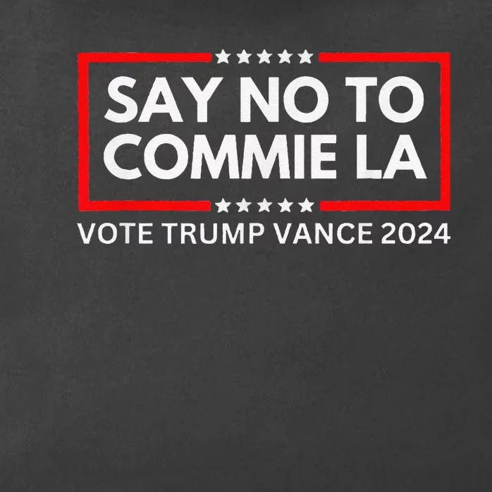 Funny Political Say No To Commie La Vote Trump Vance 2024 Zip Tote Bag