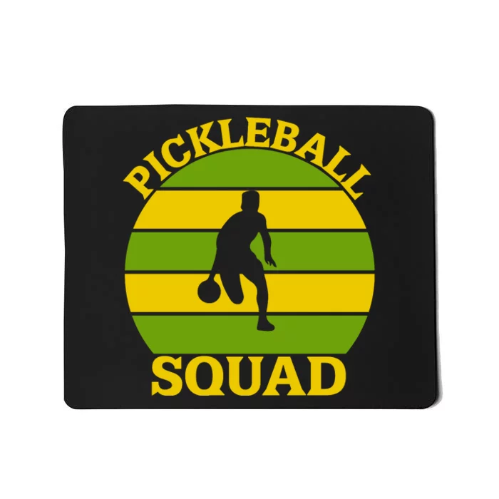 Funny Pickleball Squad Sport Gift For Pickleball Team Mousepad