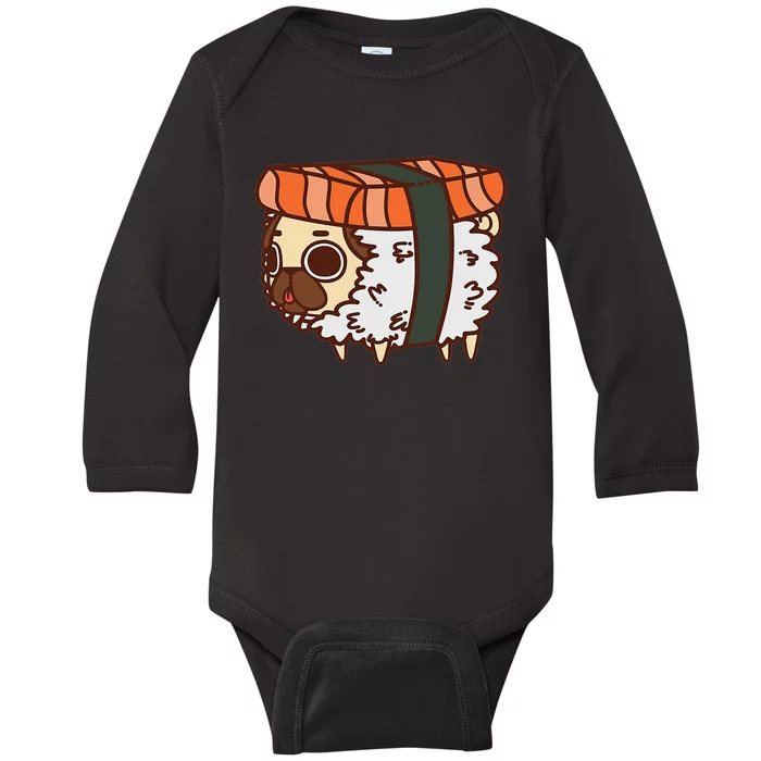 Funny Puglie Sushi Pug Love Sushi Birthday Gift Baby Long Sleeve Bodysuit