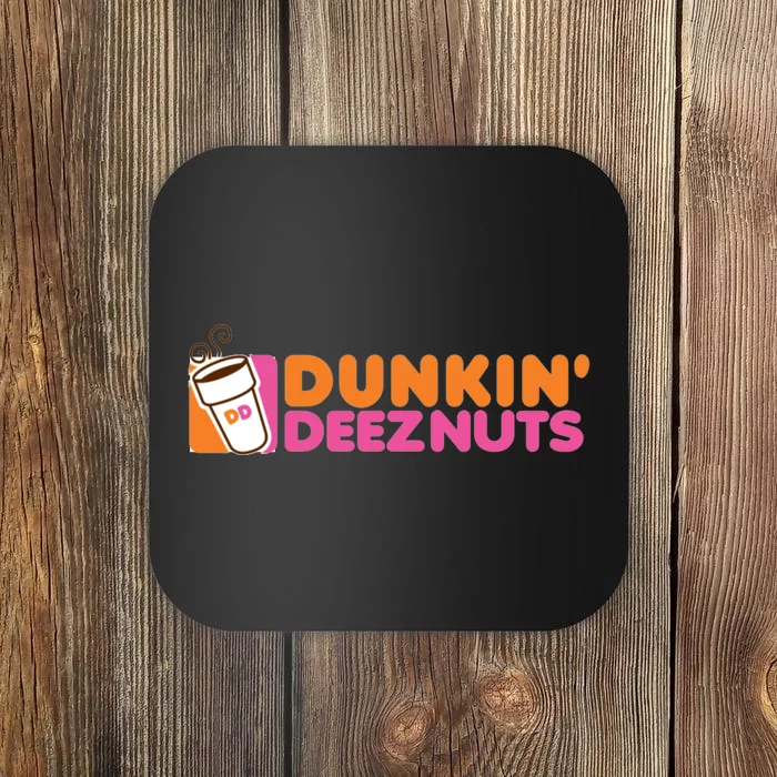 Funny Parody Spoof Dunkin' Deeznuts Design Coaster