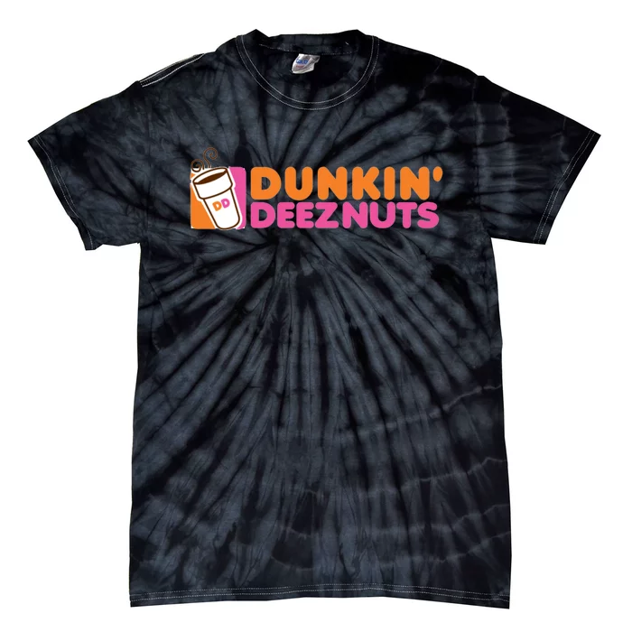 Funny Parody Spoof Dunkin' Deeznuts Design Tie-Dye T-Shirt