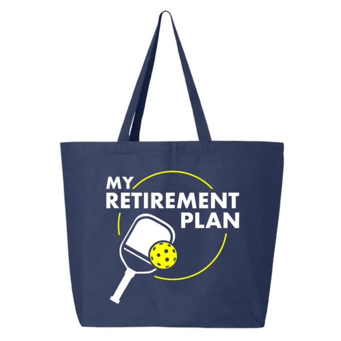 Funny Pickleball Slogan My Retirement Plan Gift 25L Jumbo Tote