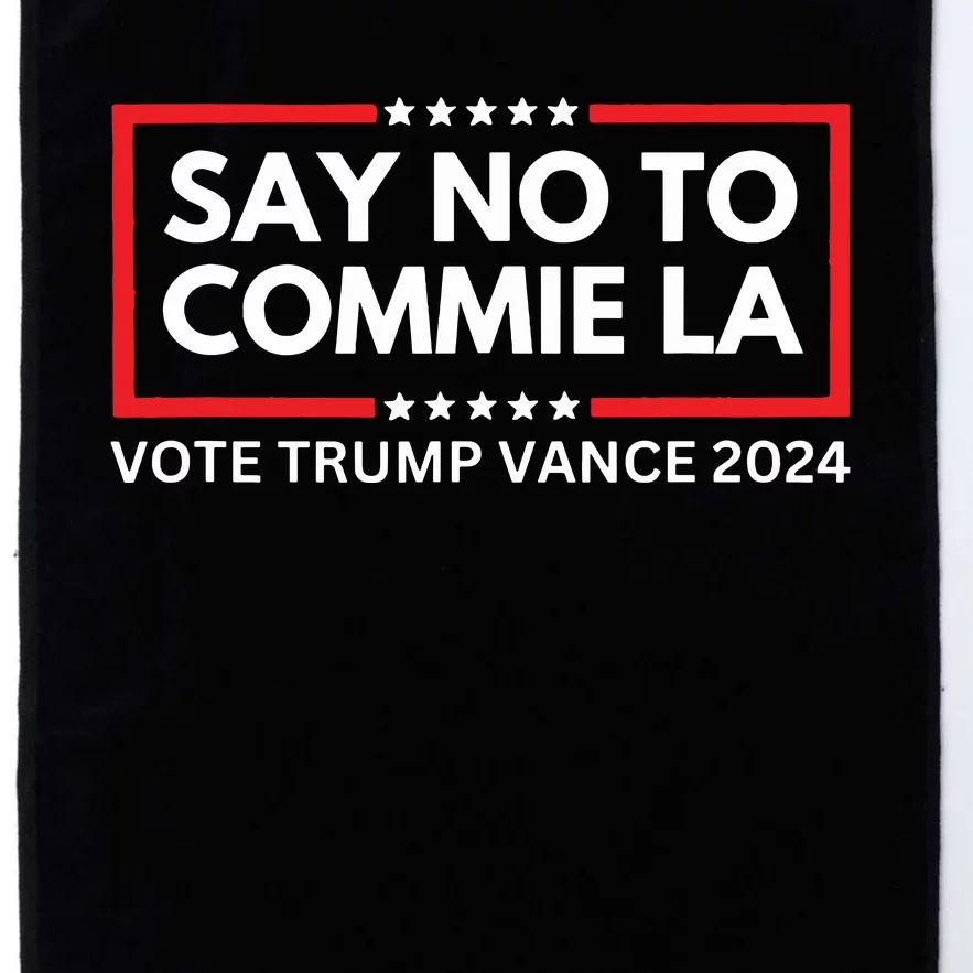 Funny Political Say No To Commie La Vote Trump Vance 2024 Platinum Collection Golf Towel